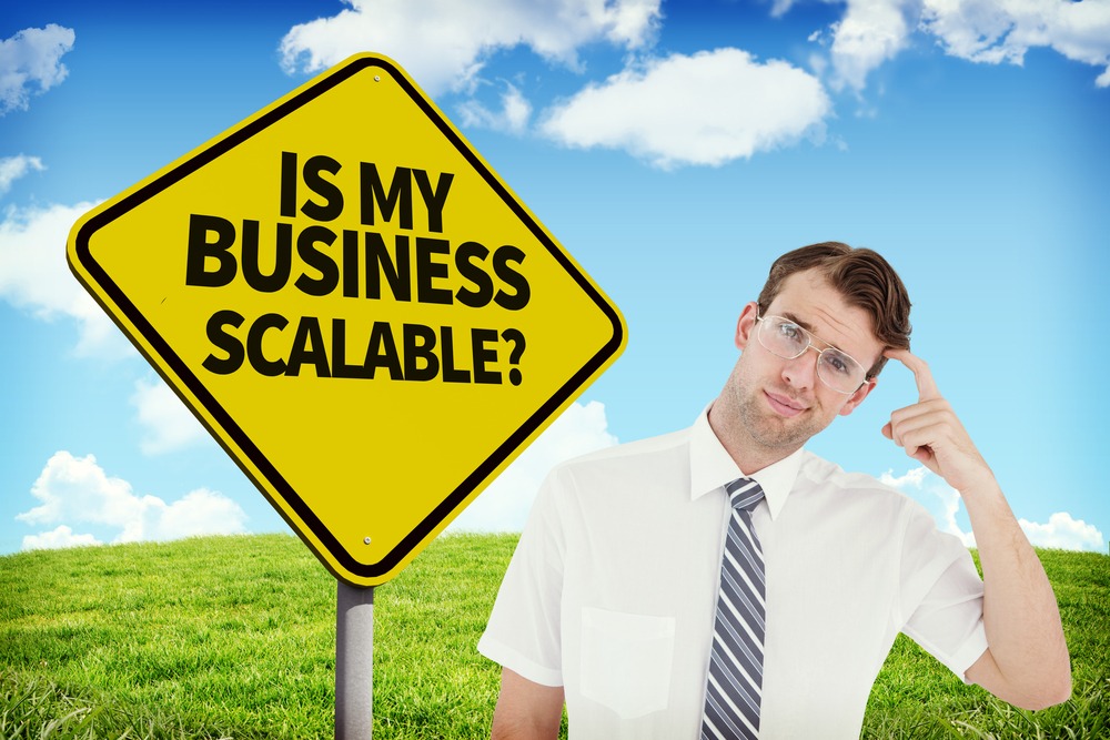 How scalable is your business?