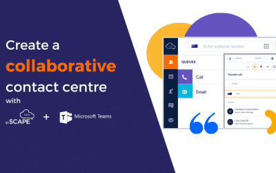 Create a Collaborative Contact Centre with ipSCAPE & Microsoft Entra ID
