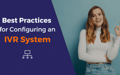 The Best Practices for Configuring an IVR System