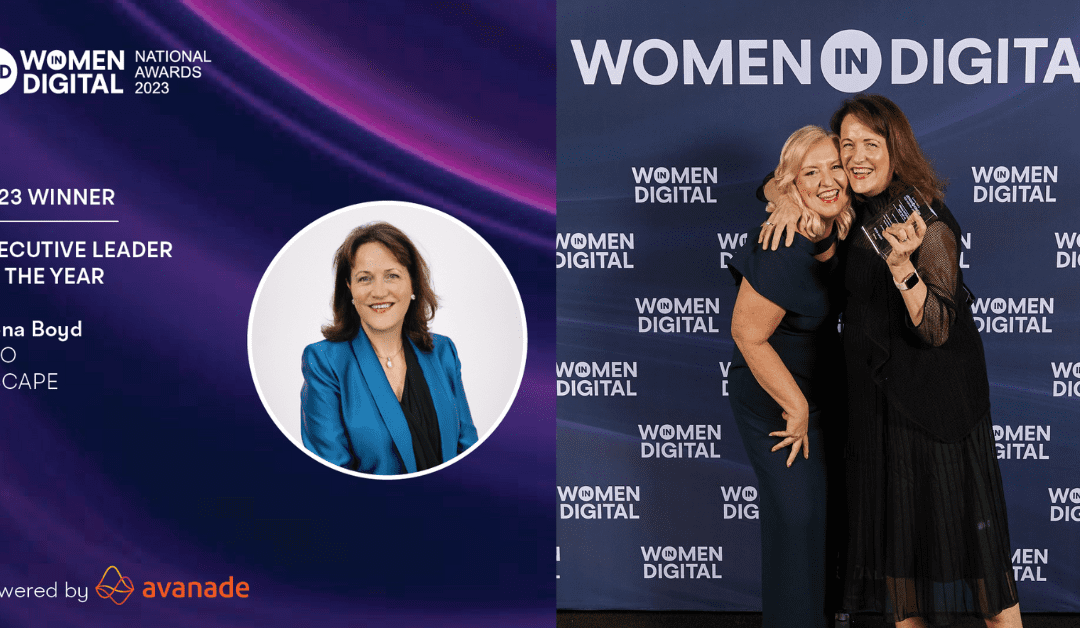 ipSCAPE’s CEO, Fiona Boyd, Announced as ‘Executive Leader of the Year’ at the 2023 Women in Digital Awards